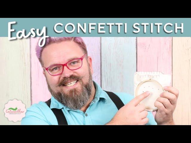 Beginner's Guide to Cross Stitch Confetti Stitches | Caterpillar Cross Stitch