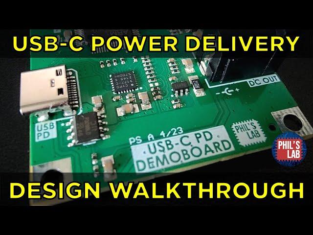 USB-C Power Delivery Hardware Design - Phil's Lab #104