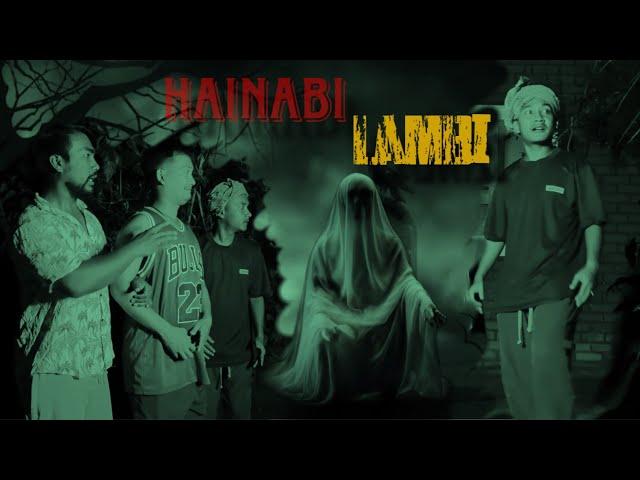 HAINABI LAMBI || Horror Comedy Series ||