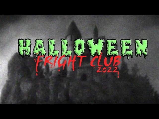 Halloween Fright Club 2022