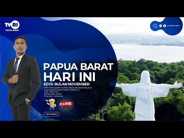 LIVE STREAM ~PAPUA BARAT HARI INI ~ EDISI 28 NOVEMBER 2024 ~ TVRI PAPUA BARAT