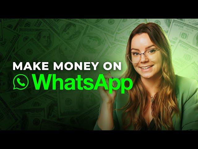 How To Make Money On WhatsApp in 2024