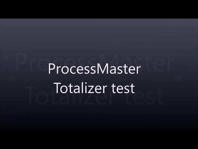 ProcessMaster Totalizer Test