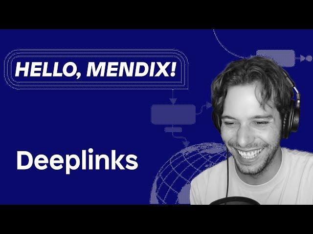 Hello Mendix : Using Deeplinks