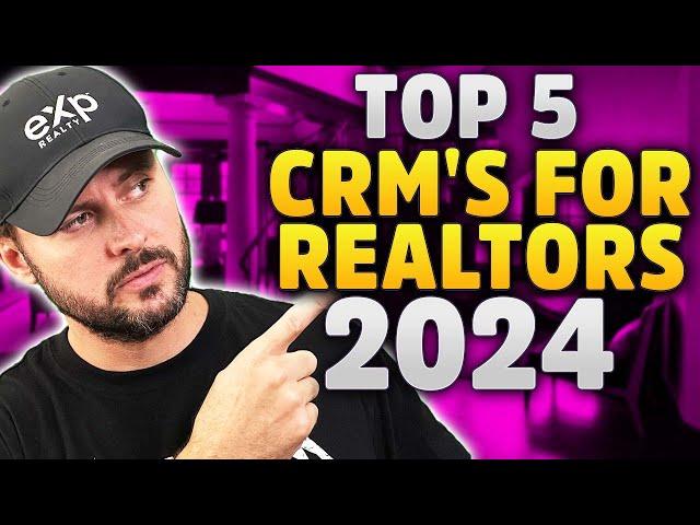 Best CRM For Real Estate Agents In 2024