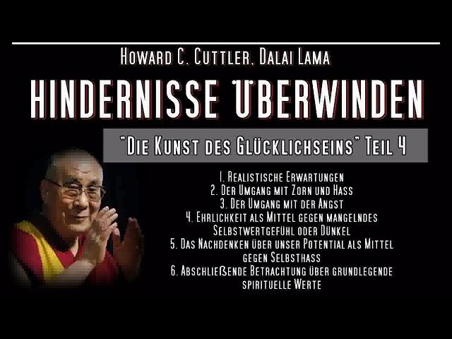 HINDERNISSE ÜBERWINDEN - Howard C. Cuttler, Dalai Lama