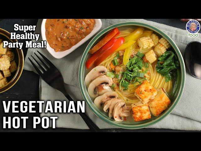 Vegetarian Hot Pot Recipe | Healthy, Quick and Easy One Pot Meal At Home | Chef Bhumika