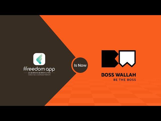 ffreedom is now Boss Wallah - A New Era for Entrepreneurs Begins!