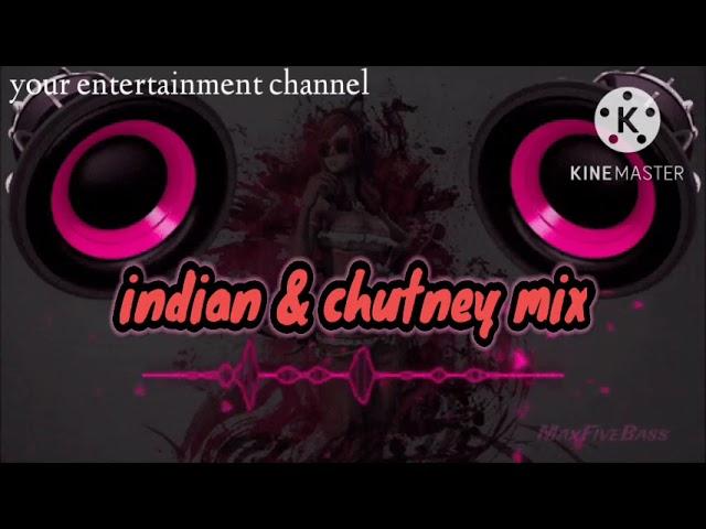 Indian & chutney mix by DJ jake