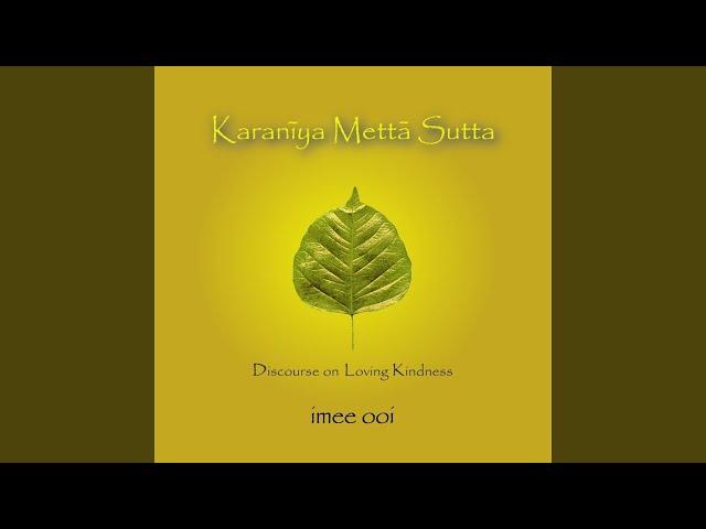 Karaniya Metta Sutta (Radiant Love)
