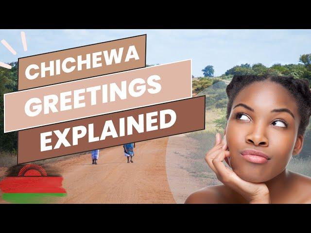 Common Basic Malawian Greetings | How To Speak Chichewa In Malawi Africa | Culture Language Lesson