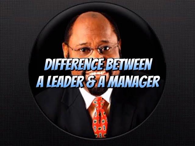 Difference between the manager and the leader