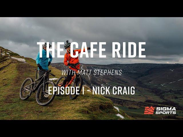 Matt Stephens Cafe Ride - Nick Craig Episode | Sigma Sports