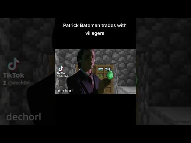 Patrick Bateman trades with villagers #memes #minecraft #americanpsycho