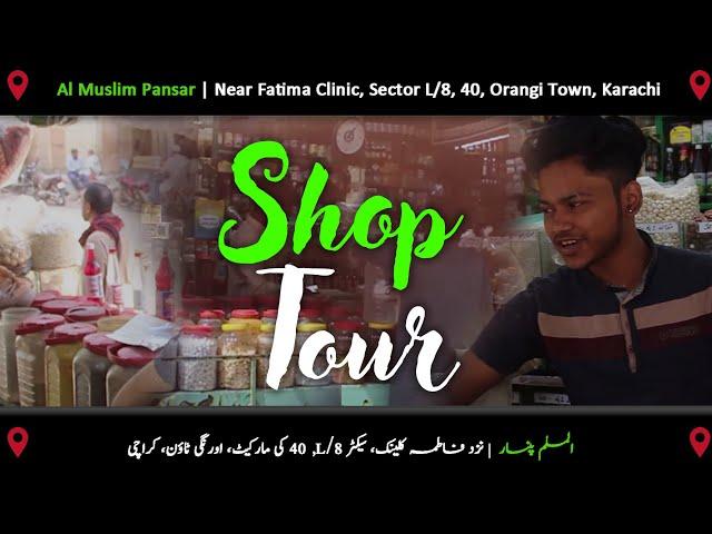 Al Muslim Unani Pansar Shop Tour | Hashmi Production | Hashmi Portfolio