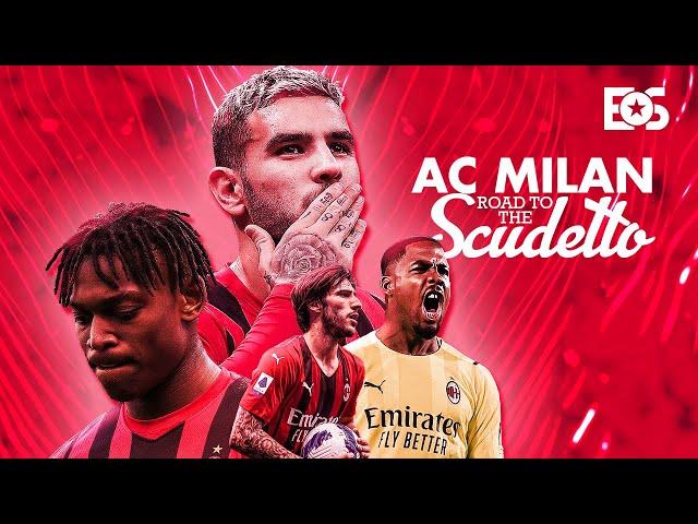 AC Milan - Road To The Scudetto - Champions Of Italy (2022)