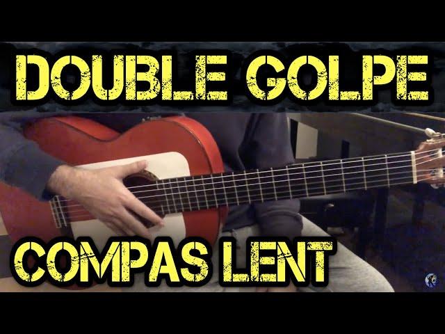 TUTO - DOUBLE GOLPE compas lent gipsy - La guitare gitane pour les nuls