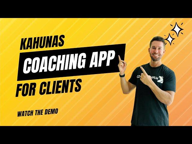 Kahunas Coaching App for Clients