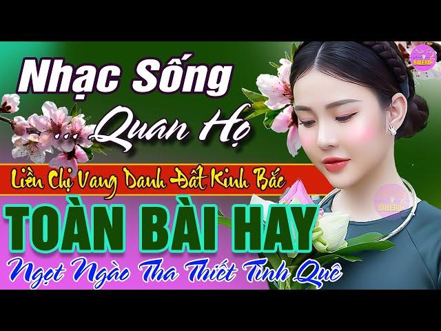 LK Nhạc Sống Quan Họ 2024 Hay Nhất Dân Ca Quan Họ Hà Bắc Ngọt Ngào Tha Thiết Tình Quê - Kim Cúc P29