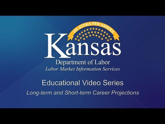 Short term and Long term Job Projections | Educational Video Series |KDOL