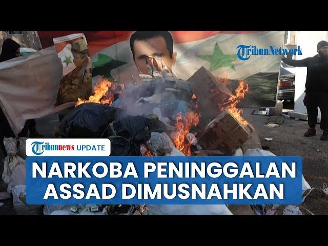 Pemerintah Baru Suriah Hancurkan Bisnis Narkoba Bashar Al Assad, 1 Juta Pil Captagon Dibakar