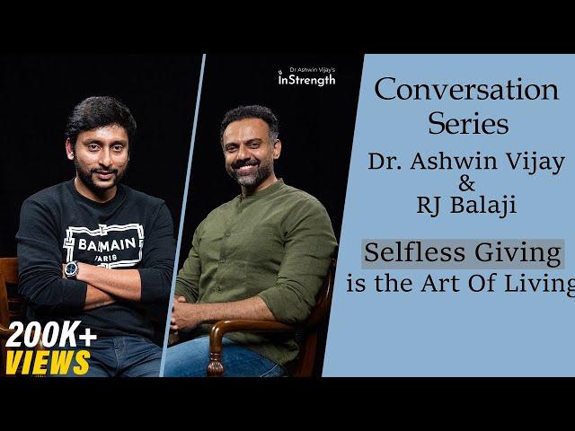 Ep. 28 in Conversation with RJ Balaji: Life lessons | RJ பாலாஜி: வாழ்க்கை பாடங்கள் | Dr Ashwin Vijay