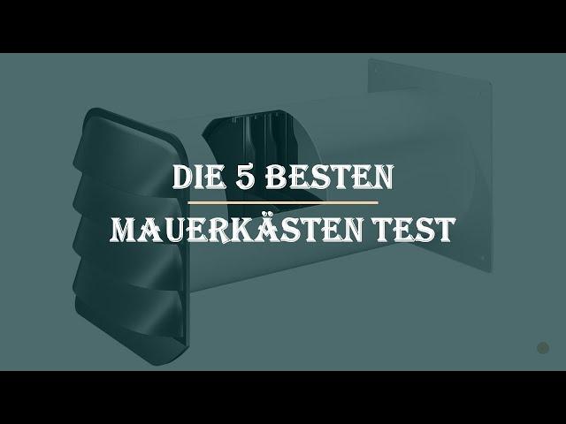 Die 5 Besten Mauerkästen Test 2022