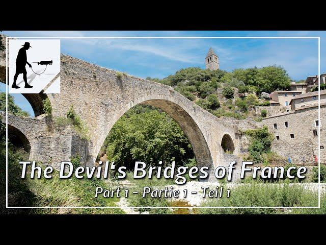 4KREPO The Devil's Bridges of France, Les ponts du diable en France - on foot and with drone, Part 1