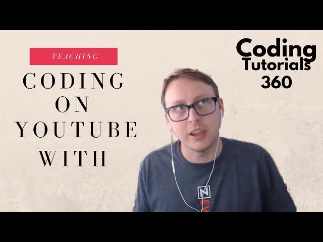 Teaching People To Code: An Interview With Dylan from Coding Tutorials 360