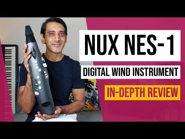 All New!...NUX NES-1 Digital Wind Instrument (Review & Play Test)