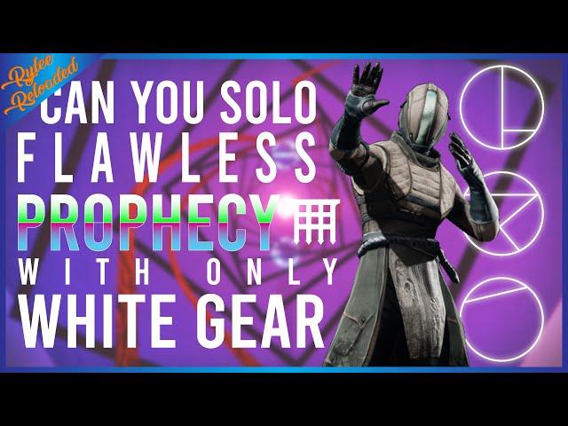 Can You Solo Flawless Prophecy Using Only White Gear?