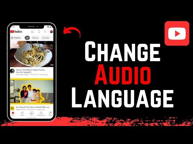 How To Change Audio Language In YouTube Videos !