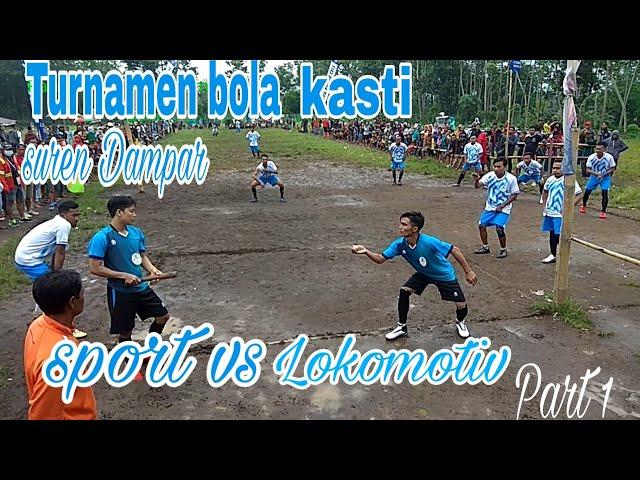 Turnamen bola kasti suren dampar putaran 2 SPORT vs LOKOMOTIV babak 1