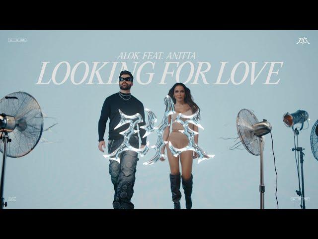 Alok & Anitta – Looking For Love (Official Video)