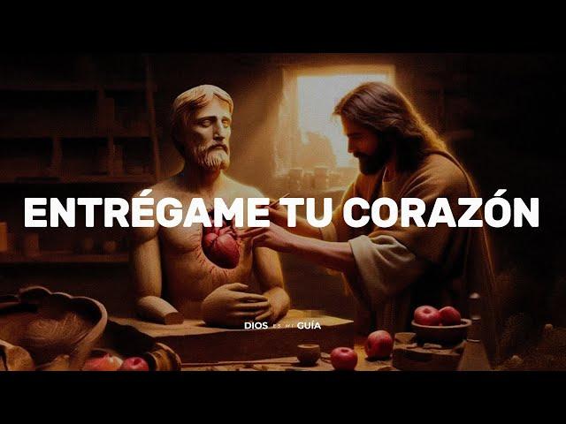 Esta mañana entrégame tu corazón, déjame sacarte de esa aflicción | Dios es mi Guía