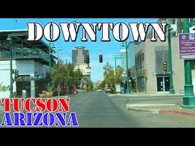 Tucson - Arizona - 4K Downtown Drive