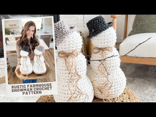 Crochet Snowman Pattern - Rustic Farmhouse Snowman NO SEAMING - Quick and Easy Free Crochet Pattern