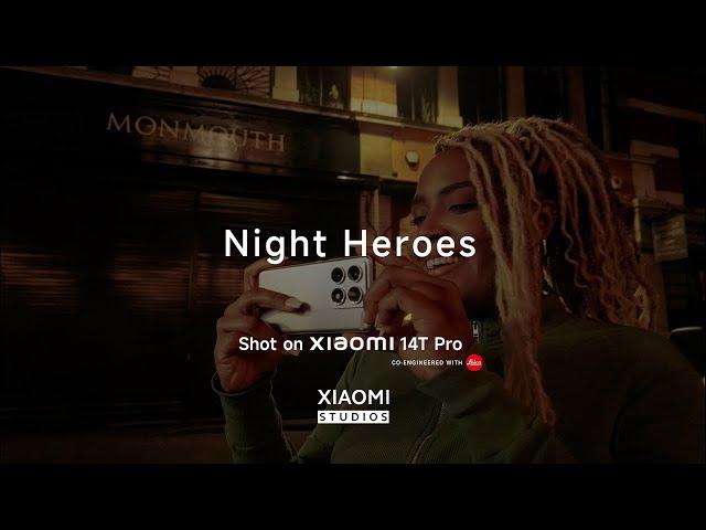 Night Heroes | Xiaomi Studios | Xiaomi 14T Pro