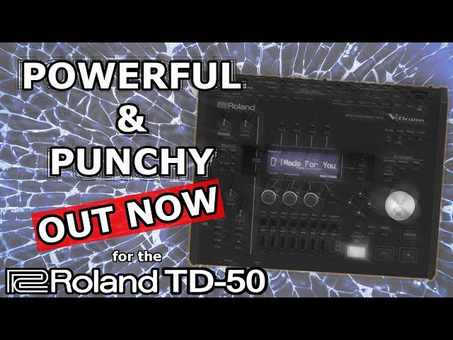 POWERFUL & PUNCHY - ROLAND TD-50 CUSTOM KITS - OUT NOW | The eDrum Workshop