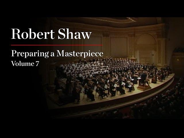 Robert Shaw: Preparing a Masterpiece, Volume 7: Mendelssohn "Elijah"