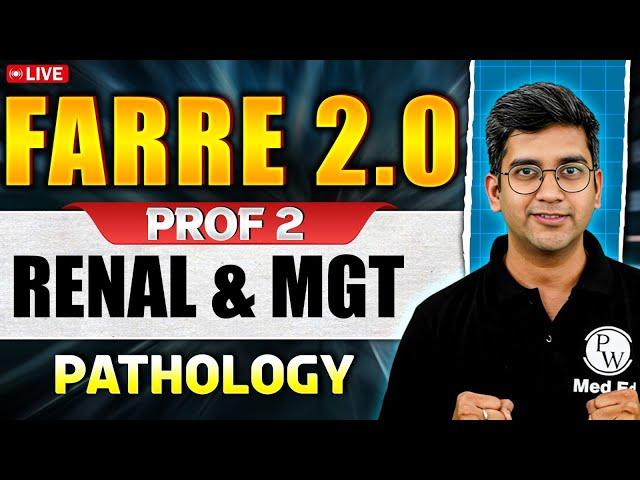 Renal And MGT | MBBS 2nd Year | Farre 2.0 Series | Dr. Ranjith AR | PW MedEd