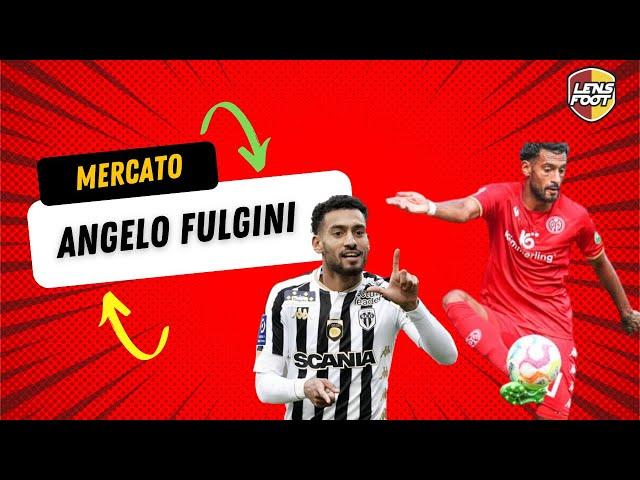 ZOOM SUR ANGELO FULGINI LA NOUVELLE RECRUE DU RC LENS !