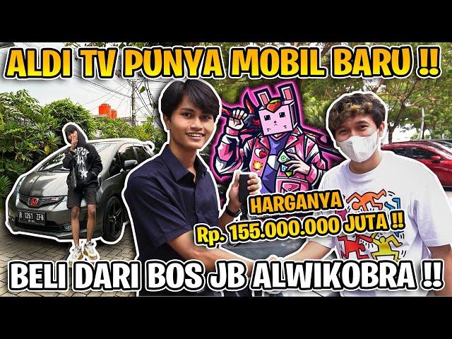 ALDI TV BELI MOBIL BARU DARI BOS JB ALWIKOBRA BIAR KAYA FDW DAN ANDRA ST !!