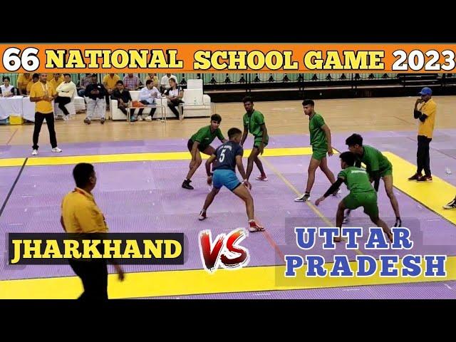 Uttar Pradesh  Jharkhand national kabaddi match 2023 | 66 National school game kabaddi match 2023 |