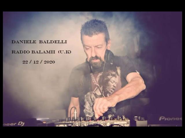 Daniele Baldelli. Radio Balamii (U.K) 22/12/2020