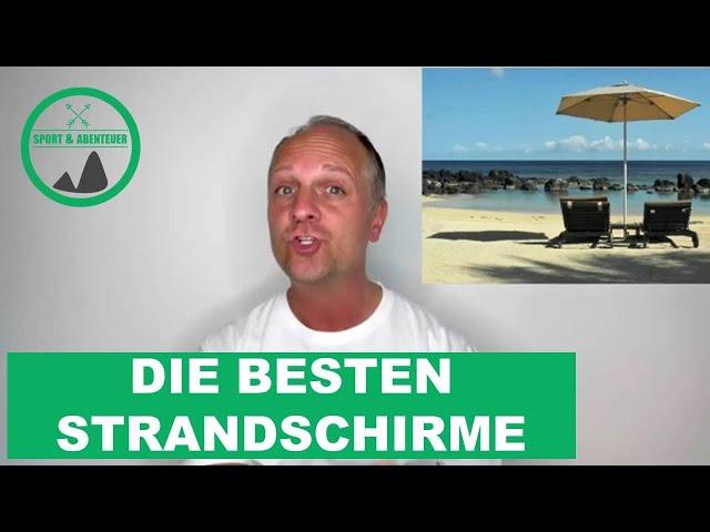 Strandschirm kaufen: Worauf achten? (2021)