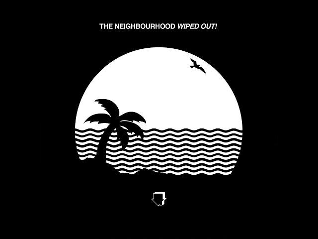 The Neighbourhood - Daddy Issues