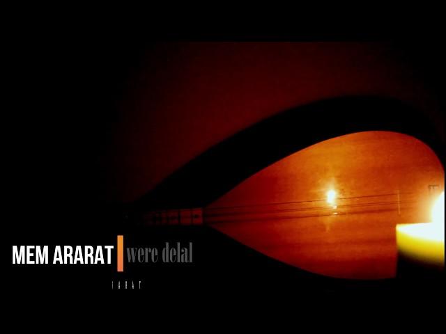 Mem ARARAT - Were Delal