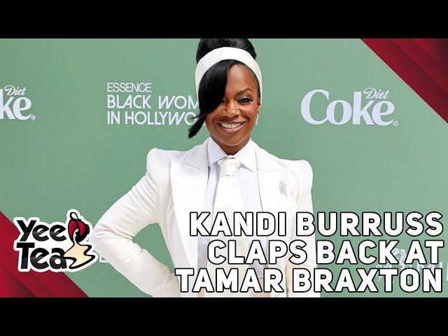 Kandi Burruss Claps Back at Tamar Braxton’s Old Lady Gang Restaurant Diss! + More