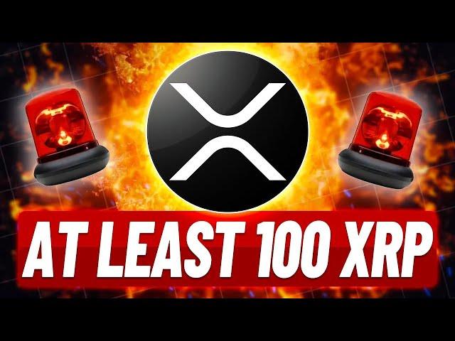 YOU MUST HOLD AT LEAST 100 XRP BEFORE IT'S TOO LATE